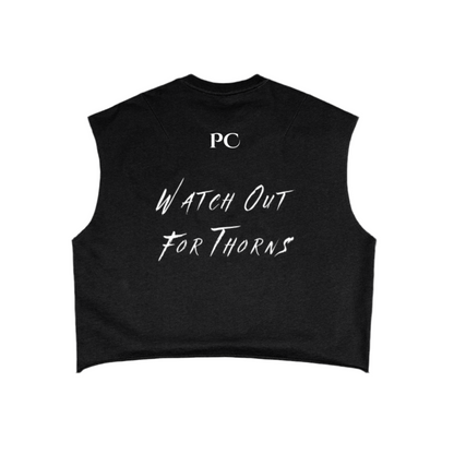 “Watch Out For Thorns” French Terry Tank
